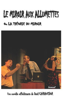 Le miroir aux allumettes: La théorie du miroir