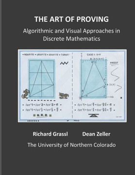 The Art of Proving: Algorithmic and Visual Approaches in Discrete Mathematics