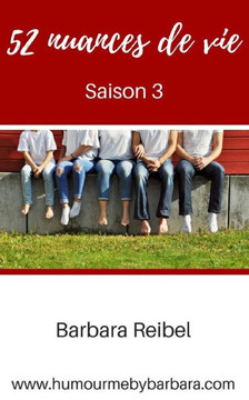 52 nuances de vie: Saison 3