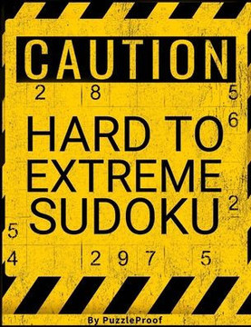 Very Difficult Sudoku Puzzles For Adults: Hard Sudoku Puzzle Book. 180 Sudoku puzzles from Hard To Extreme Difficulty. Solutions Included - Large Print