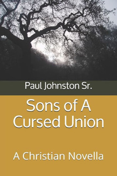 Sons of A Cursed Union: A Christian Novella
