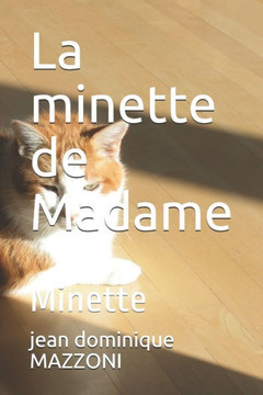 La minette de Madame: Minette