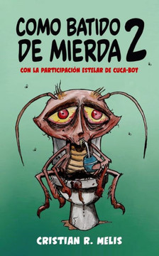 Como Batido de Mierda 2