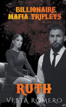 Billionaire Mafia Triplets: Ruth