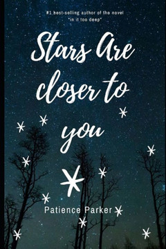 The Stars Are Closer To You The Stars Are Closer To You