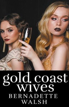 Gold Coast Wives