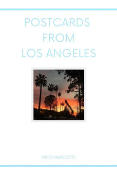 Postcards from Los Angeles: Poems