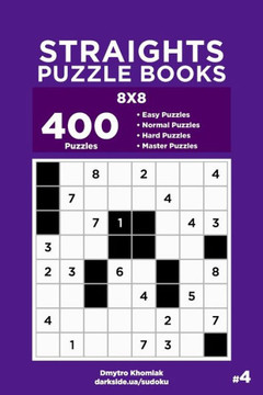 Straights Puzzle Books - 400 Easy To Master Puzzles 8X8