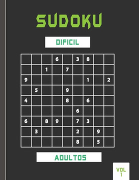 Sudoku dificil adultos vol 1: Libro de sudoku Extremo para adultos con soluciones .