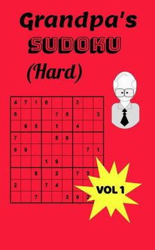 Grandpa's Sudoku (Hard) Vol 1: Paperback Sudoku Puzzle for a Grandfather