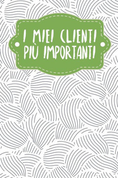 I miei clienti più importanti: Quaderno da completare per la registrazione delle conversazioni con i (nuovi) clienti - Design: Cozze astratte