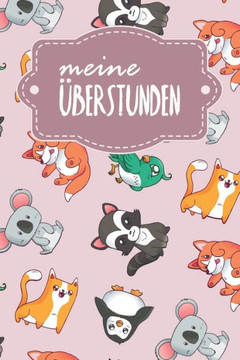 Meine Überstunden: Wöchentlich Stundenzettel zum Ausfüllen - Motiv: Rosa Tierwelt
