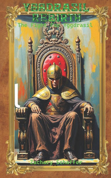 Yggdrasil Rebirth (Volume 3) The Fight For Yggdrasil