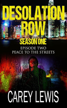 Peace To The Streets: Season One Episode Two