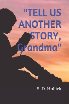 ""Tell Us Another Story, Grandma""