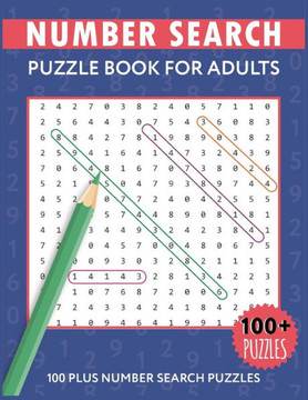 Number Search Puzzles For Adults: Number Find Puzzle Books For Adults