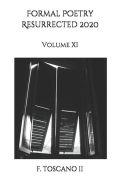 Formal Poetry Resurrected 2020: Volume XI