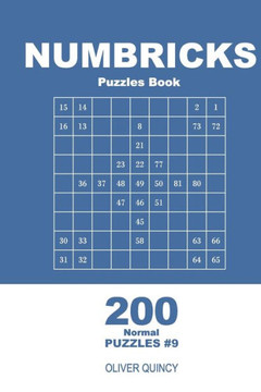 Numbricks Puzzles Book - 200 Normal Puzzles 9x9 (Volume 9)
