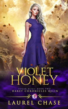 Violet Honey: Haret Chronicles Qilin: A Fantasy Romance