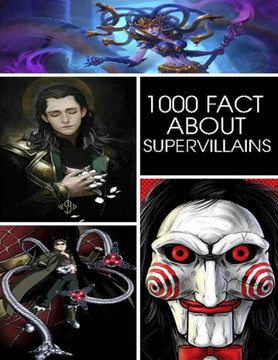 1000 Fact About Supervillains