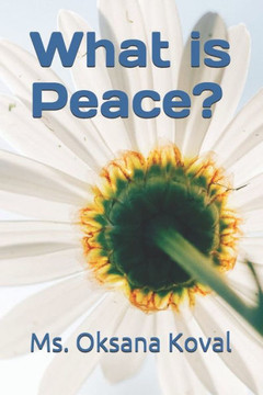 What Is Peace?