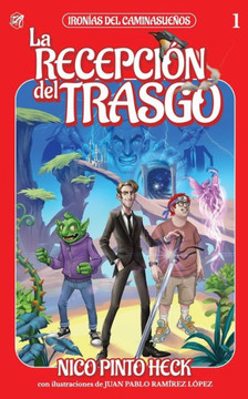 La recepción del trasgo: Novela corta de humor y fantasía