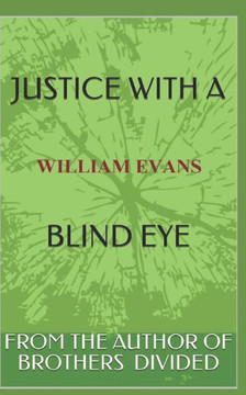 Justice with a Blind Eye