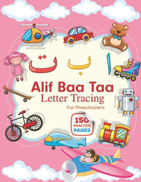 Alif Baa Taa Letter Tracing For Preschoolers: Arabic Preschool Workbook for Kids to learn Arabic writing and Arabic letter tracing helpful guide for k