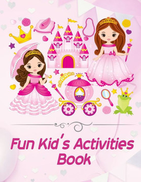 Fun kid's Activities Book: valentines day books for kids - Activity book for kids that contains easy to advanced level fun Sudoku book for kids a