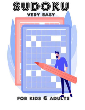 sudoku very easy for kids & adults: sudoku & Solutions, very Easy Puzzles for kids & adults, sudoku activity book
