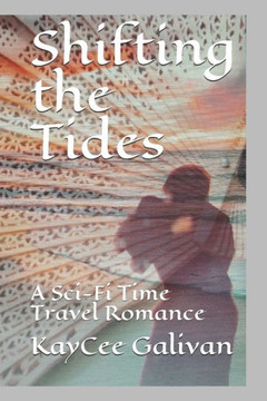 Shifting the Tides: A Sci-Fi Time Travel Romance