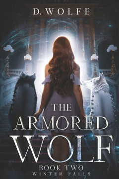 The Armored Wolf Book Two Winter Falls