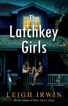 The Latchkey Girls
