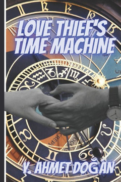 Love Thief's Time Machine