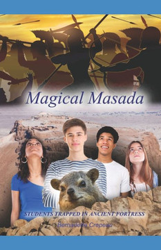 Magical Masada: Students trapped inside Masada Fortress
