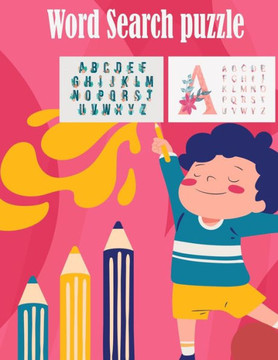 Word Search Puzzle: Word Search Book for Kids and Adults Word Search Puzzle: Word Search Book for Kids and Adults