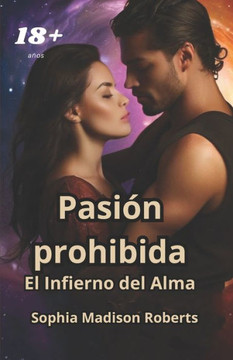 Pasión prohibida: El Infierno del Alma