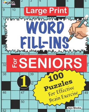 Large Print WORD FILL-INS For SENIORS; Vol. 1 - Large Print