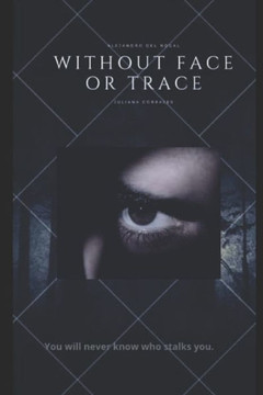 Without Face or Trace: You will never know who stalks you