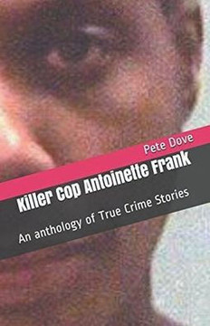 Killer Cop Antoinette Frank