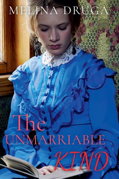 The Unmarriable Kind The Unmarriable Kind