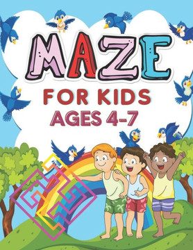 Maze for Kids Ages 4-7: A challenging and fun maze for kids by solving mazes