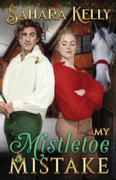 My Mistletoe Mistake