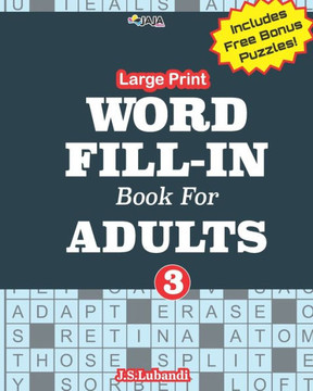 Large Print WORD FILL-IN Book For ADULTS; Vol.3 - Large Print