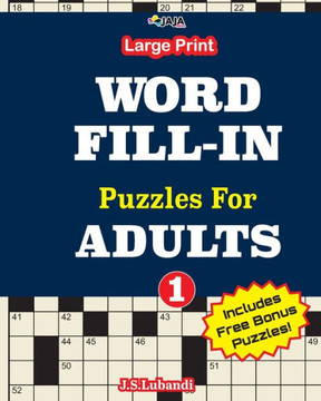 Large Print WORD FILL-IN Puzzles For ADULTS; Vol.1 - Large Print