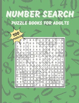 Number Search Puzzle Book for Adults: 100 Numbers Search Books for Seniors and Adults