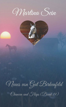 Neues von Gut Birkenfeld: Chancen und Flops