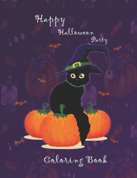 Happy Halloween Party Coloring Book: Cute Halloween Coloring Book for Kid, Toddler Girls and Boys. Halloween Designs for hours of coloring fun. Cute C