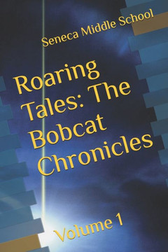 Roaring Tales: The Bobcat Chronicles: Volume 1