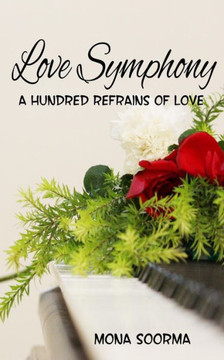 Love Symphony: A Hundred Refrains Of love